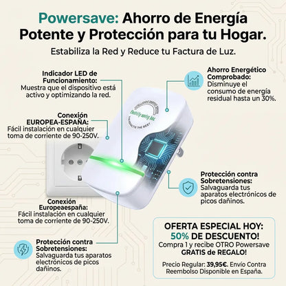 1 + 1 GRATIS | PowerSAVE™ - El unico ahorrador del mercado que disminuye el consumo electrico. *Uso legal y sin mantenimeinto
